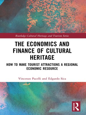 cover image of The Economics and Finance of Cultural Heritage